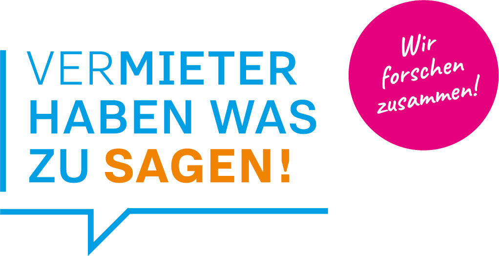 Vermieter haben was zu sagen! — Wir forschen zusammen!